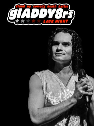 glADDY8rs Late Night – Stand Up Comedy Death Battle