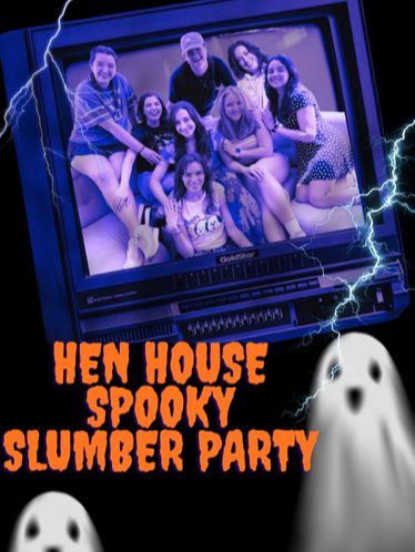 Hen House Spooky Slumber Party