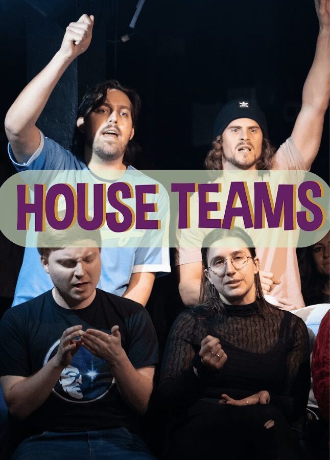 House Teams
